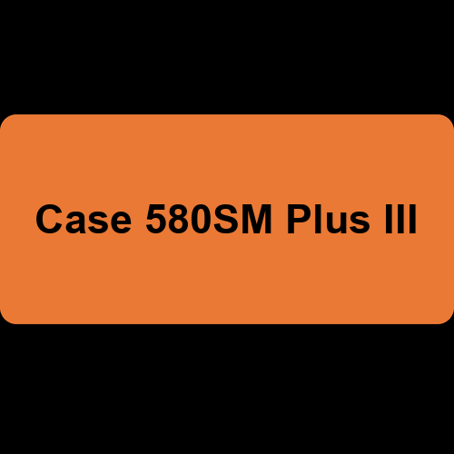 Case 580SM Plus III